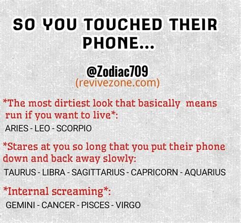 never touch their phone zodiac signs aries taurus gemini cancer leo virgo libra scorpio