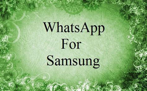 whatsapp  samsung  whatsapp  samsung mobile
