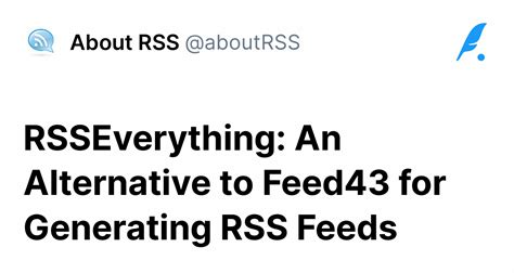 rsseverything  alternative  feed  generating rss feeds