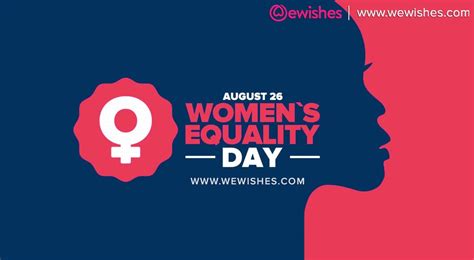 Women S Equality Day 2020 History Significance Slogans Quotes And