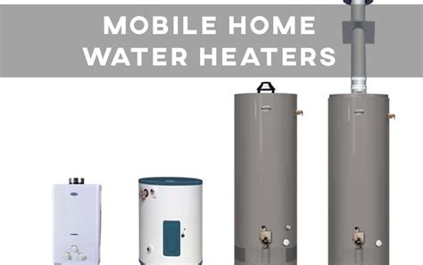 mobile home water heater guide install compare troubleshoot