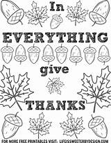Thanksgiving Coloring Pages Printable Thanks Color Give Thankful Printables Bible Fall Sweeter Turkey Verse Kids Everything Cards Adult Am Life sketch template