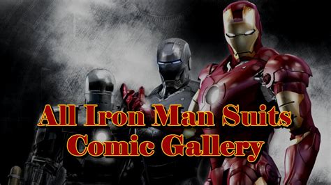 comic gallery  iron man suitsarmors youtube