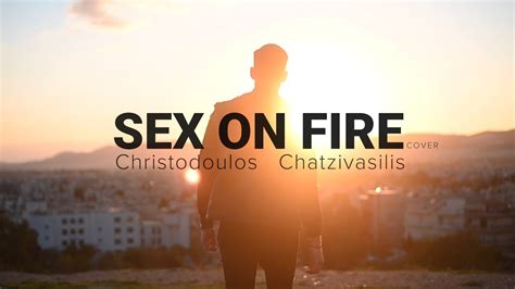 Kings Of Leon Sex On Fire Christodoulos Chatzivasilis Cover Youtube