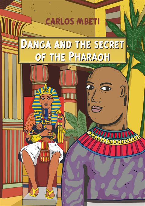 danga and the secret of the pharaoh comic 1to1formation