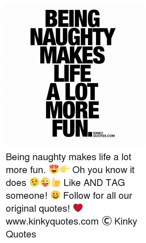 Pin On Naughty Quotes
