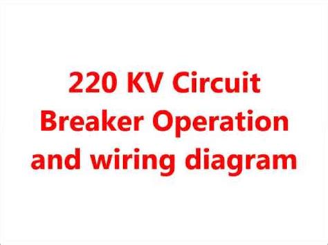 kv circuit breaker operation  wiring diagram youtube