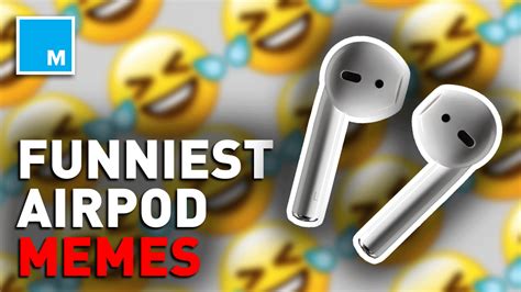 memes  airpods      mashable