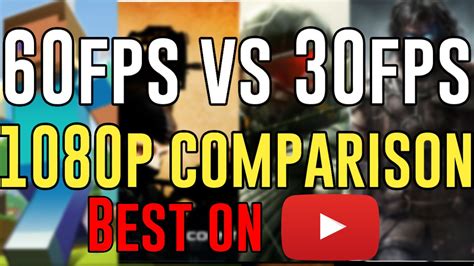 60fps vs 30fps 1080p youtube hd pc gameplay comparison [best comparison