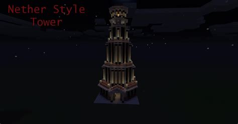 nether style tower schematic  minecraft project