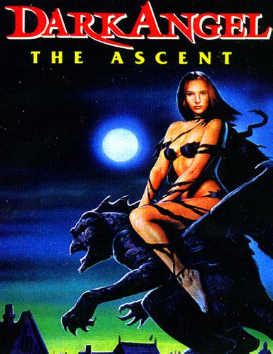 dark angel the ascent 1994 — triskaidekafiles