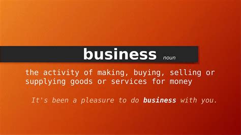 business meaning  business definition  business pronunciation