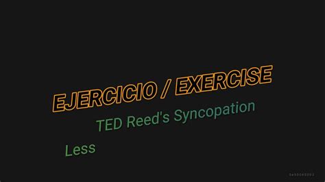 ted reed syncopation lesson  exercises    ejercicios  al