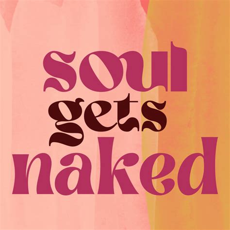 soul gets naked podcast on spotify