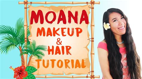 moana hair makeup totorial youtube