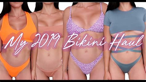 my 2019 bikini haul youtube