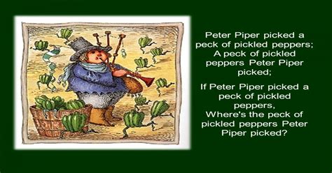 peter piper picked  peck  pickled peppers  peck  pickled peppers