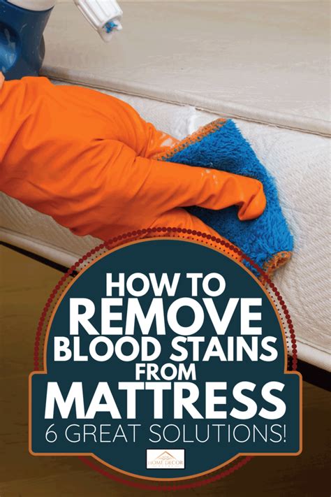 remove blood stains  mattress  great solutions
