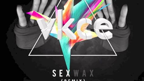 Vokab Kompany Sex Wax Zion I Remix Youtube
