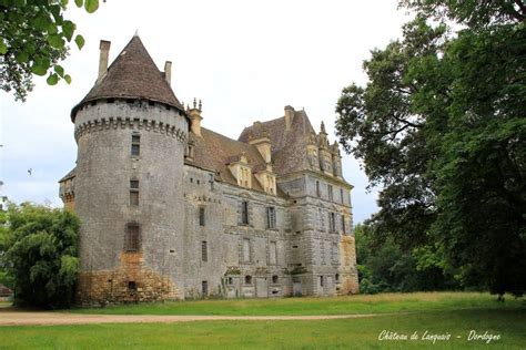 Château De Lanquais European Castles Castle House