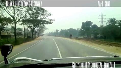 bangladesh dhaka chittagong highway hd bangladesh youtube