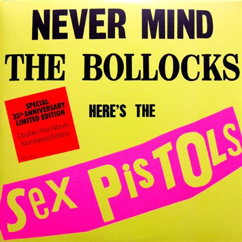 never mind the bollocks here s the sex pistols sex pistols 2012