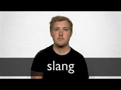 slang definition  meaning collins english dictionary