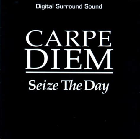 Carpe Diem Seize The Day Various Artists Songs Reviews Credits