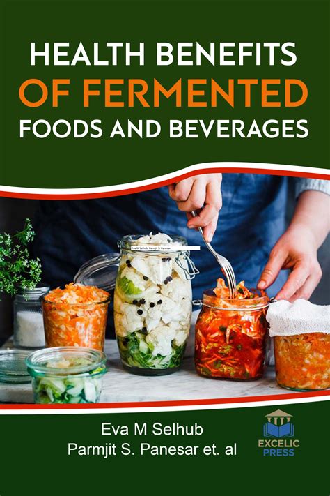 health benefits of fermented foods and beverages excelic press