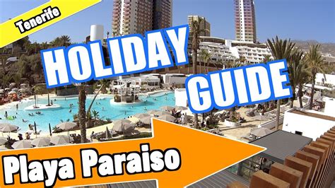playa paraiso tenerife holiday guide  tips youtube