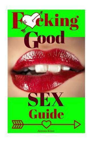 f cking good sex guide sex positions sex tips sex techniques