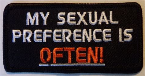 My Sexual Preference Is Often New Motorcycle Vest Patch Sex Ebay