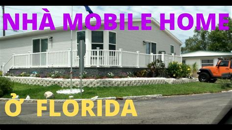nha mobile home ban  florida family mobile home cuoc song   youtube