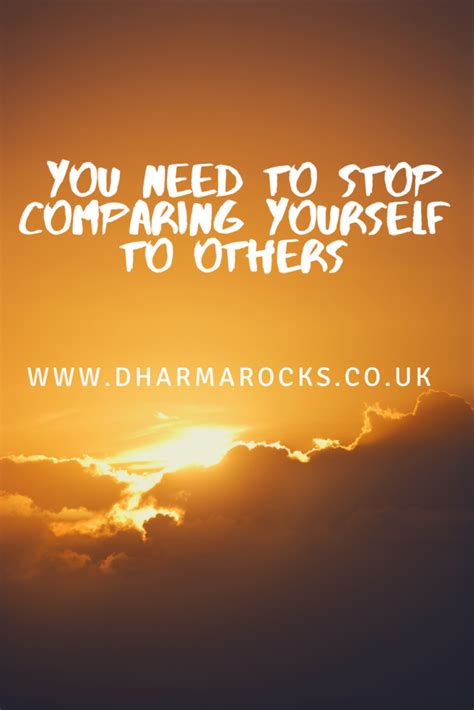 stop comparing yourself to others comparing yourself to others be