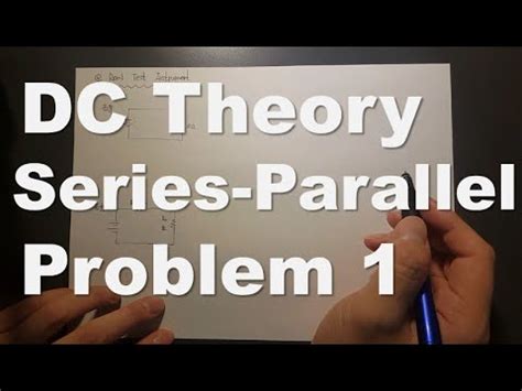 series parallel circuits problem   dc theory youtube