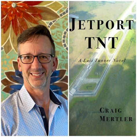 craig mertlers fiction takes   jetport tnt bg independent news