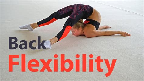 How Become Really Flexible In Back • Advanced Version Youtube