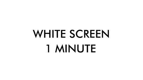 white screen  minute pure white screen video  hd youtube