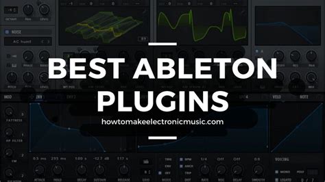 ableton plugins top  vsts     electronic