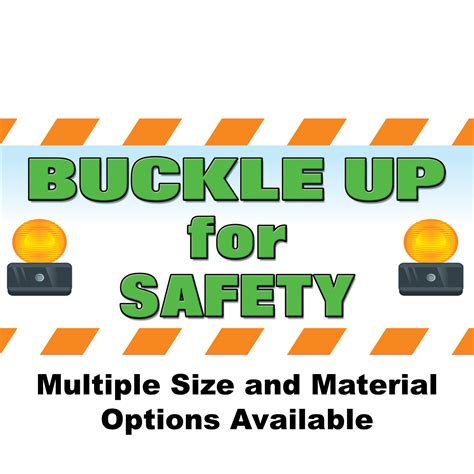 safety banner 1074 buckle up for safety