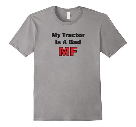 my tractor is a bad mf massey ferguson funny farmer t shirt teevkd