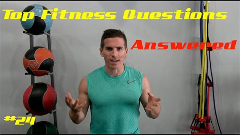 top fitness questions answered youtube