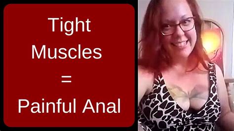 Are Your Muscles Causing You Pain During Anal Sex With
