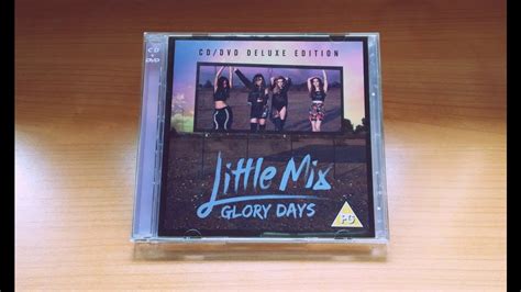 Little Mix Glory Days Cd Dvd Deluxe Edition Youtube