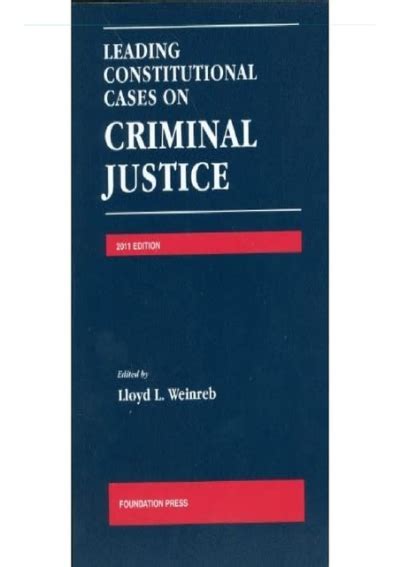 pdf leading constitutional cases on criminal justice 2011 full