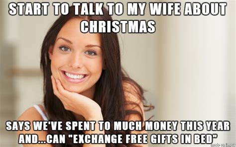 Wives Arent All Bad Meme Guy