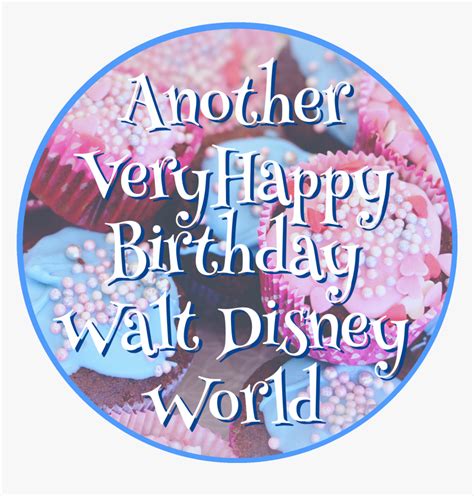 happy birthday walt disney world hd png  kindpng