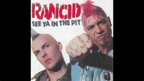 see ya in the pit rancid live the garage london october 1 1995 youtube