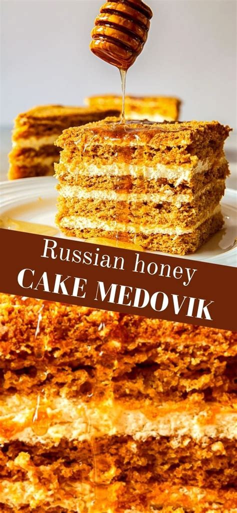 russian honey cake medovik russian honey cake dessert cake recipes