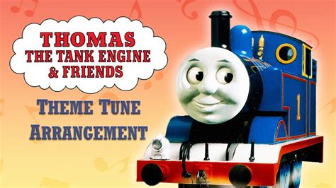 thomas  tank engine theme tune musical arrangement youtube